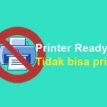 Printer-Ready-Tidak-Bisa-Print